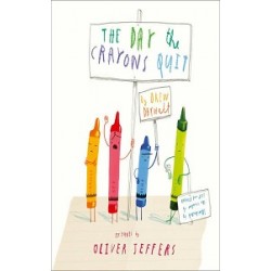 The Day the Crayons Quit  [Hardcover]