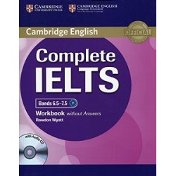 Complete IELTS Bands 6.5-7.5 Workbook without answers with Audio CD