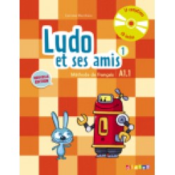 Ludo et ses amis Nouvelle Edition A1.1 Livre eleve + CD audio