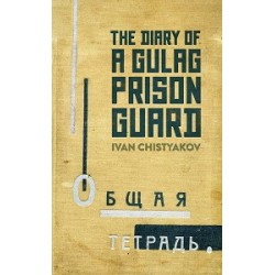 The Diary of a Gulag Prison Guard
