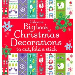 Big Book of Christmas Decorations to Cut, Fold & Stick