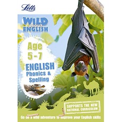 Letts Wild About English: Phonics & Spelling Age 5-7