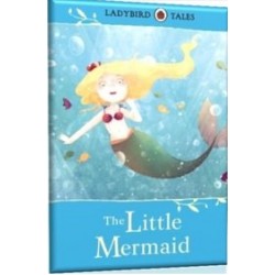 Ladybird Tales: The Little Mermaid. 5+ years [Hardcover]