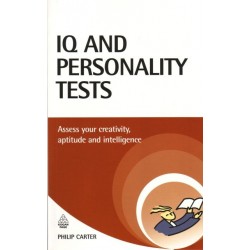 IQ and Personality Tests Assess and Improve Your Creativity, Aptitude and Intelligence