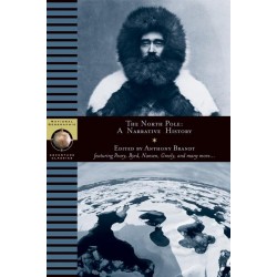 The North Pole: A Narrative History