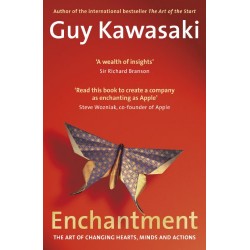 Enchantment: The Art of Changing Hearts, Minds and Actions