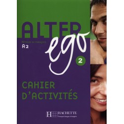 Alter Ego 2 Cahier d'activités