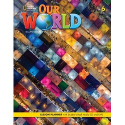 Our World 2nd Edition 6 Lesson Planner with Student's Book Audio CD and DVD