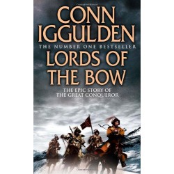Conqueror Series Book2: Lords of the Bow