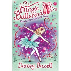 Magic Ballerina Rosa and the Special Prize
