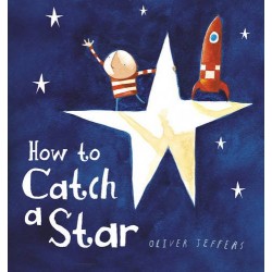 How to Catch a Star. Board Book