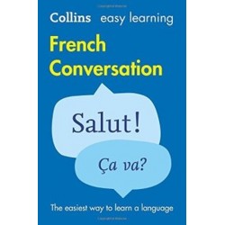 Collins Easy Learning: French Conversation 2nd Edition