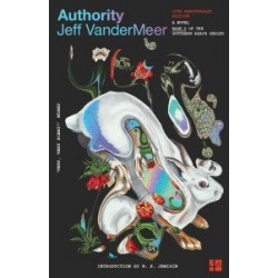 The Southern Reach Trilogy: Authority
