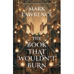 The Library Trilogy Book1: The Book That Wouldn’t Burn