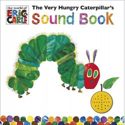 The Very Hungry Caterpillar's. Sound Book