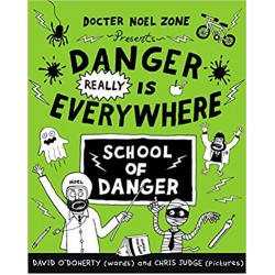 Danger Really is Everywhere: School of Danger