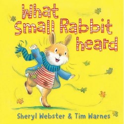 What Small Rabbit Heard [Paperback]