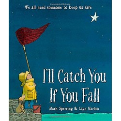 I'll Catch You If You Fall [Hardcover]