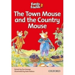 Family & Friends 2: Reader A: The Town Mouse and the Country Mouse