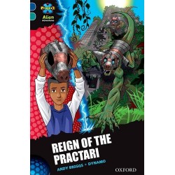 Project X Alien Adventures 16 Reign of the Practari 
