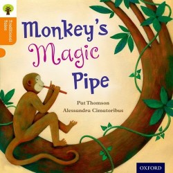 Traditional Tales 6 Monkey's Magic Pipe