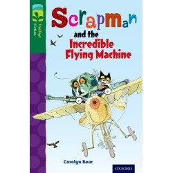TreeTops Fiction 12 Scrapman and the Incredible Flying Machine