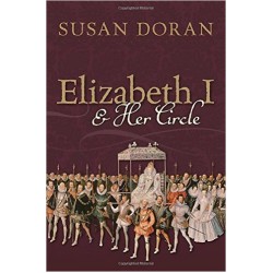 Elizabeth I and Her Circle