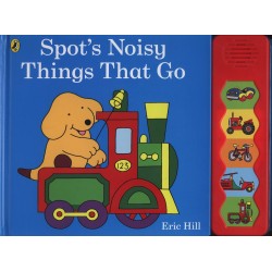 Spot's Noisy Things That Go