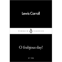 LBC O Frabjous Day!