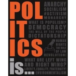 Politics Is...