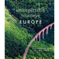 Unforgettable Journeys: Europe