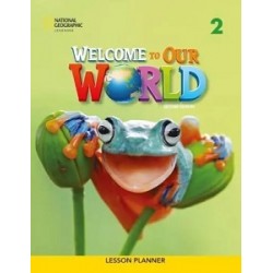 Welcome to Our World 2nd edition 2 Lesson Planner