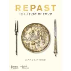 Repast: The Story of Food Repast: The Story of Food