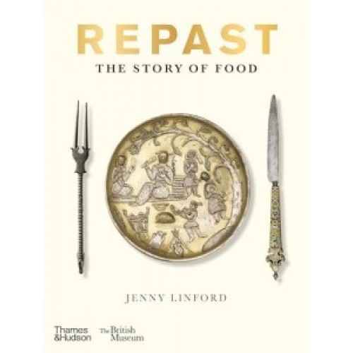 Обложка Repast: The Story of Food Repast: The Story of Food