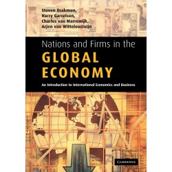 Nations and Firms in the Global Economy An Introduction to International Economics and Business