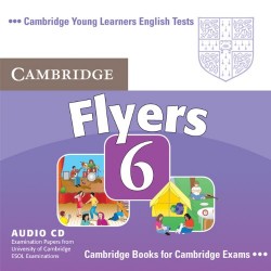 Cambridge YLE Tests 6 Flyers Audio CD