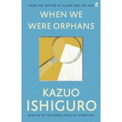 When We Were Orphans When We Were Orphans