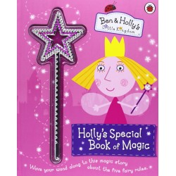 Ben and Holly's Little Kingdom: Holly's Special Book of Magic 