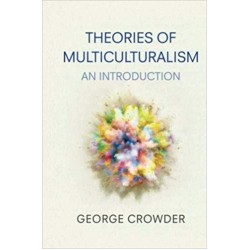 Theories of Multiculturalism: An Introduction