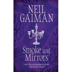 Smoke and Mirrors [Paperback]