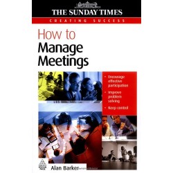 How to Manage Meetings: 47 