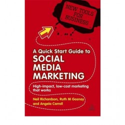 A Quick Start Guide to Social Media Marketing