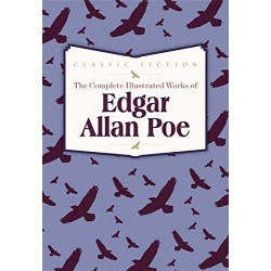 Complete Illustrated Works of Edgar Allan Poe,The [Hardcover]