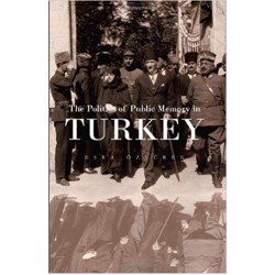 Politics of Public Memory in Turkey