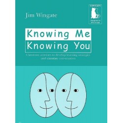 Knowing Me Knowing You  Classroom activities to develop learning strategies and stimulate conversati