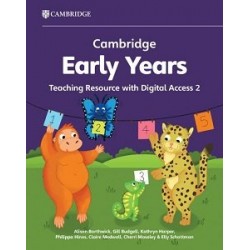 Cambridge Early Years 2 Teaching Resource with Digital Access