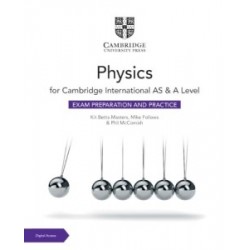 Cambridge International AS & A Level Physics Exam Preparation and Practice with Digital Access