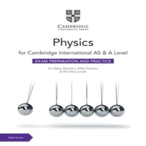 Обложка Cambridge International AS & A Level Physics Exam Preparation and Practice with Digital Access Cambridge International AS & A Level Physics Exam Preparation and Practice with Digital Access