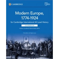 Cambridge International AS & A Level History Modern Europe 1774–1924 Coursebook with Digital Access