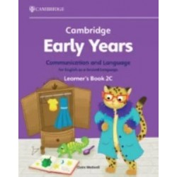 Cambridge Early Years Communication and Language for English as a Second Language 2C Learner's Book
